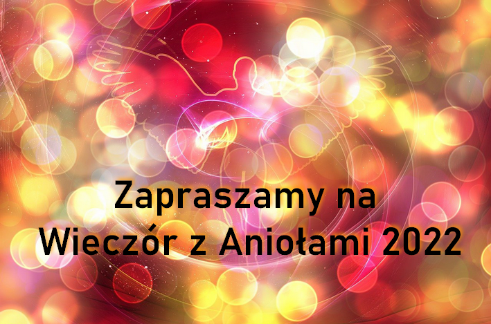 Wieczór z Aniołami 2022